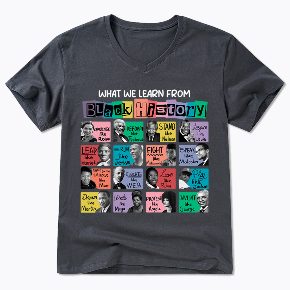 What We Learn From Black History V-Neck Classic T-Shirt