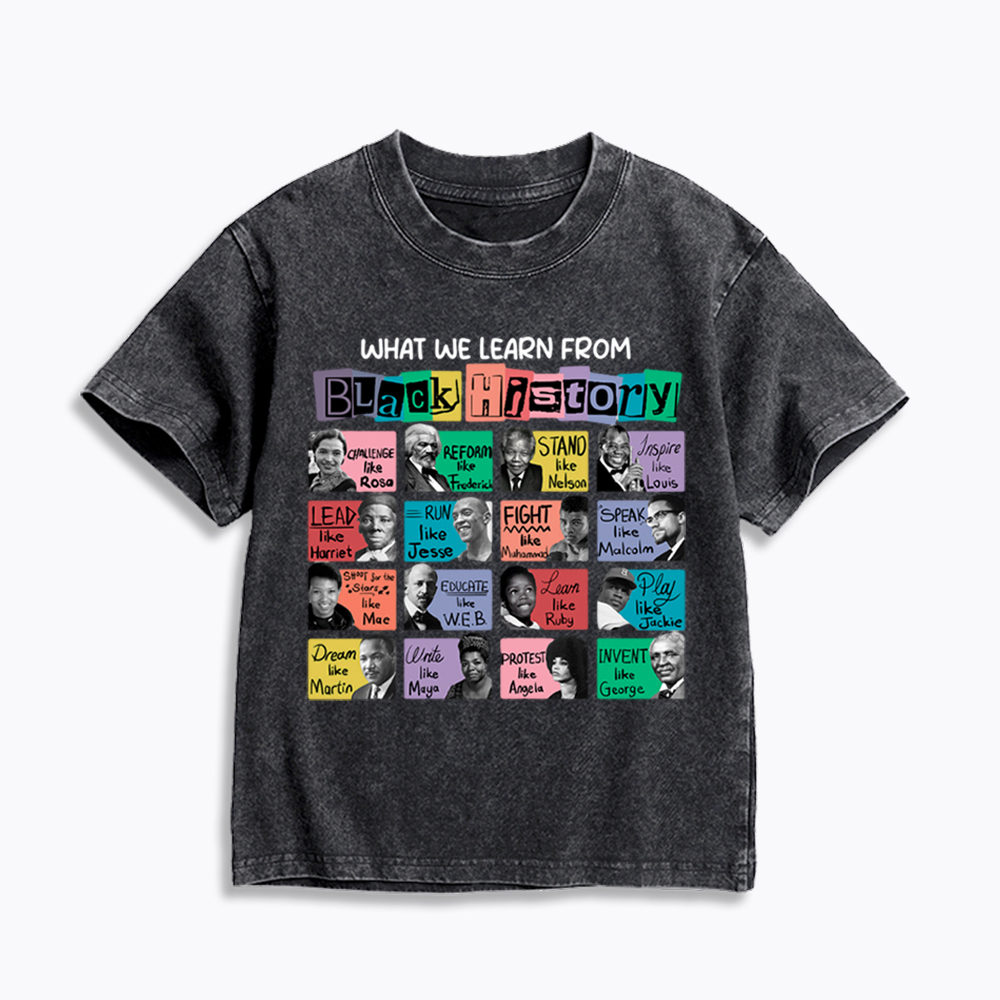 What We Learn From Black History Kids Washed T-Shirt