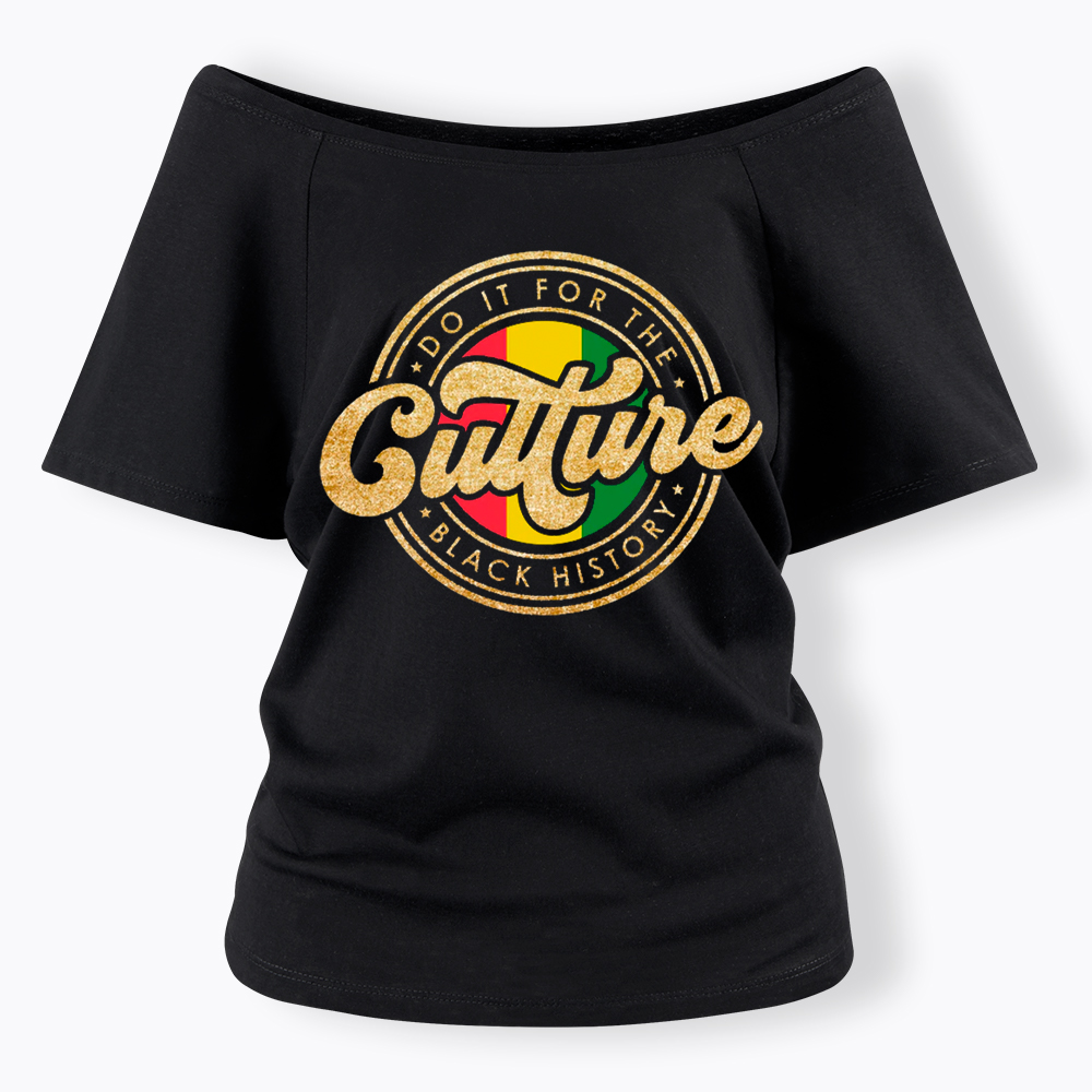 Do It For The Culture Do It For The Culture Off Shoulder T-shirt
