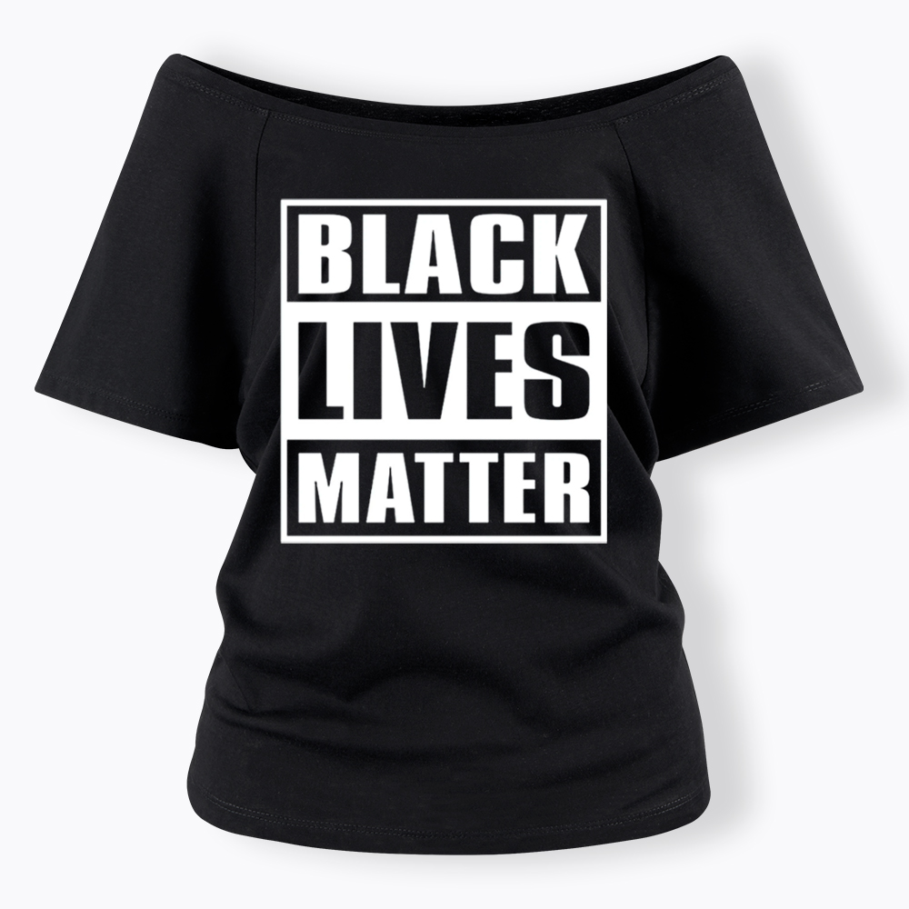 Black Lives Matter Equality Rights Off Shoulder T-shirt