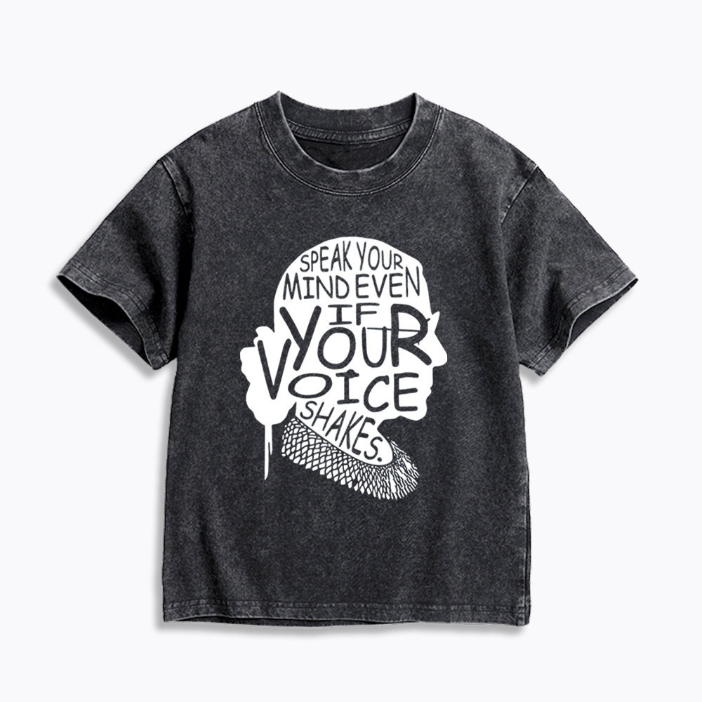RBG Speak Your Mind Even Even If Your Voice Shakes Kids Washed T-Shirt