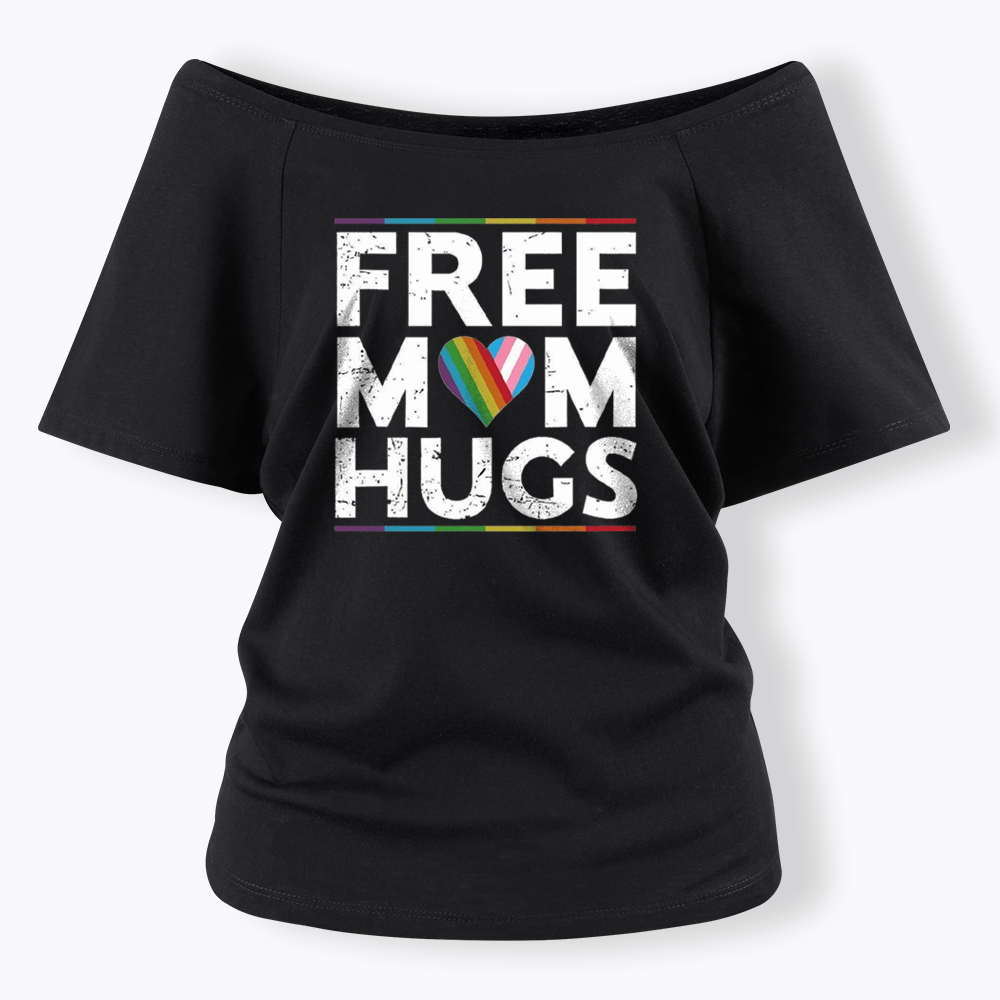 Free Mom Hugs Off Shoulder T-shirt