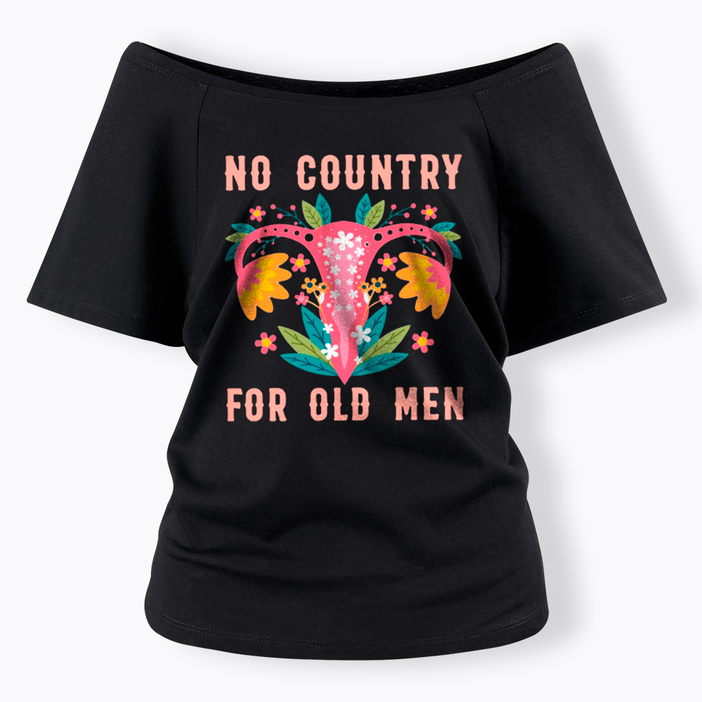 No Country For Old Men Off Shoulder T-Shirt