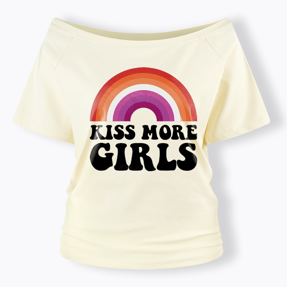Kiss More Girls Off Shoulder T-shirt