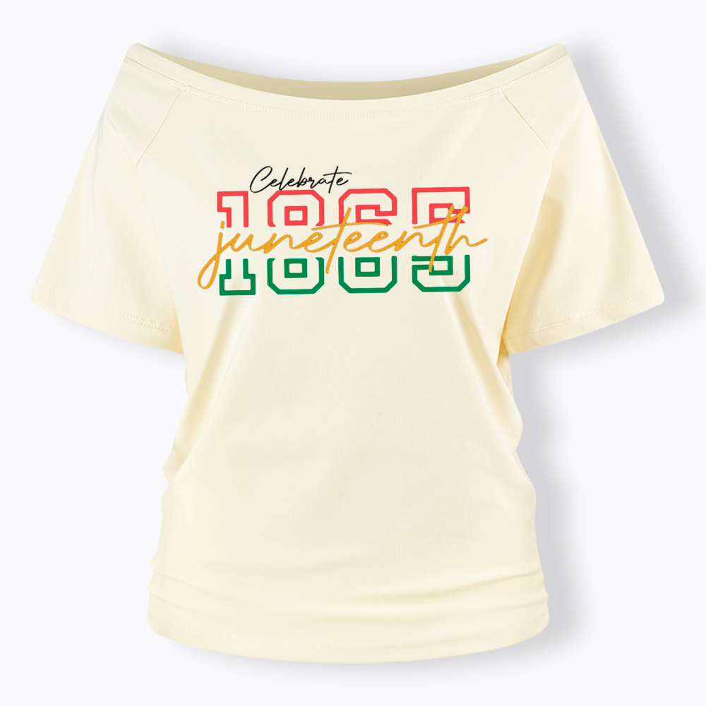 Celebrate 1865 Juneteenth Off Shoulder T-shirt