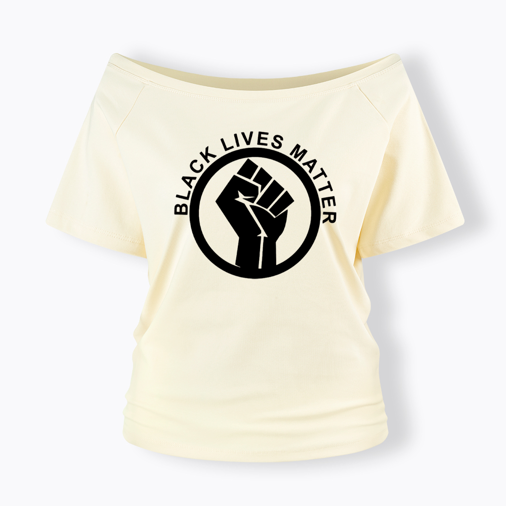 Black Lives Matter Off Shoulder T-shirt