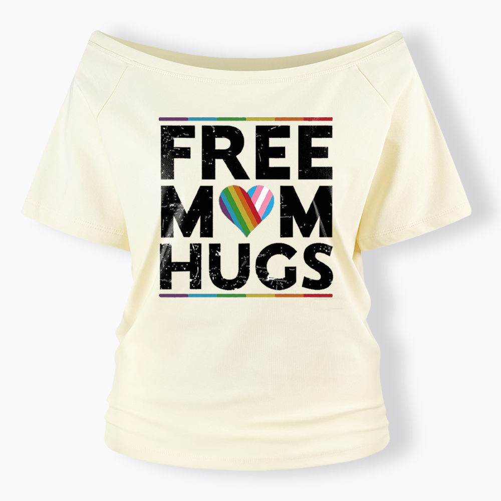 Free Mom Hugs Off Shoulder T-shirt