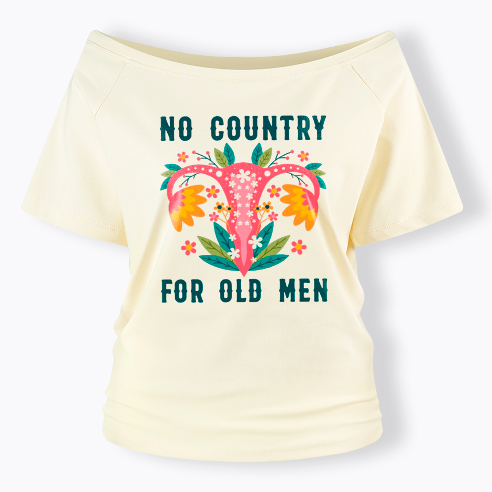 No Country For Old Men Off Shoulder T-Shirt