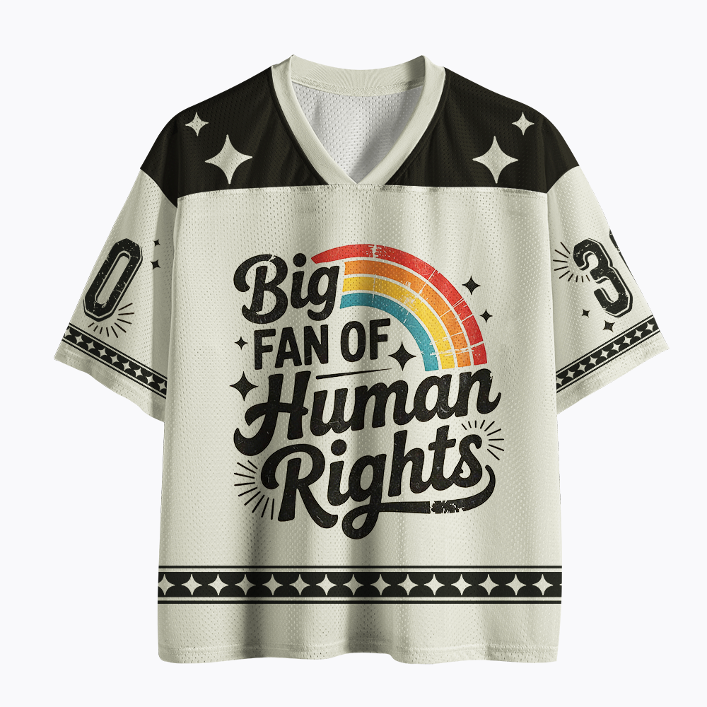 Big Fan of Human Rights Mesh Jersey