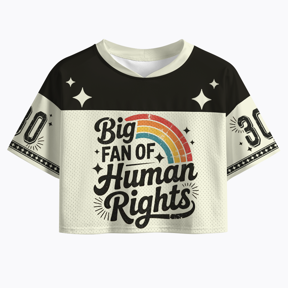 Big Fan of Human Rights Crop Sports Jersey