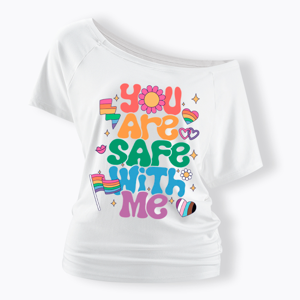 You Are Safe With Me Pride Ally Off Shoulder T-shirt