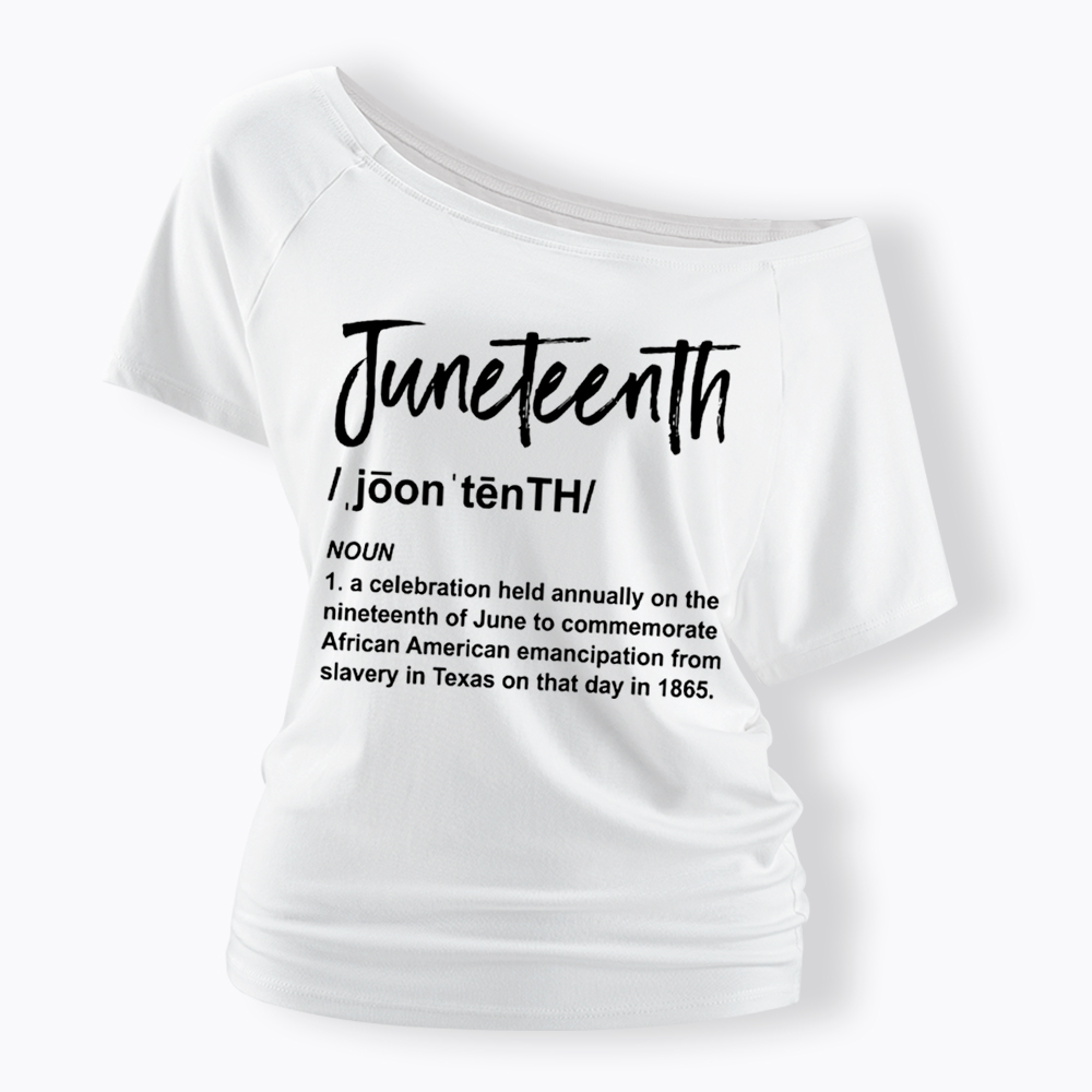 Black History Juneteenth 1865 Off Shoulder T-shirt