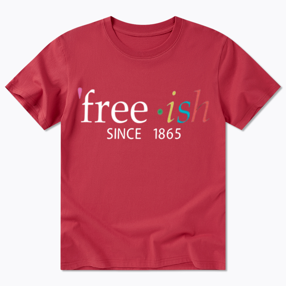 Freeish Juneteenth Since 1865 Classic T-Shirt