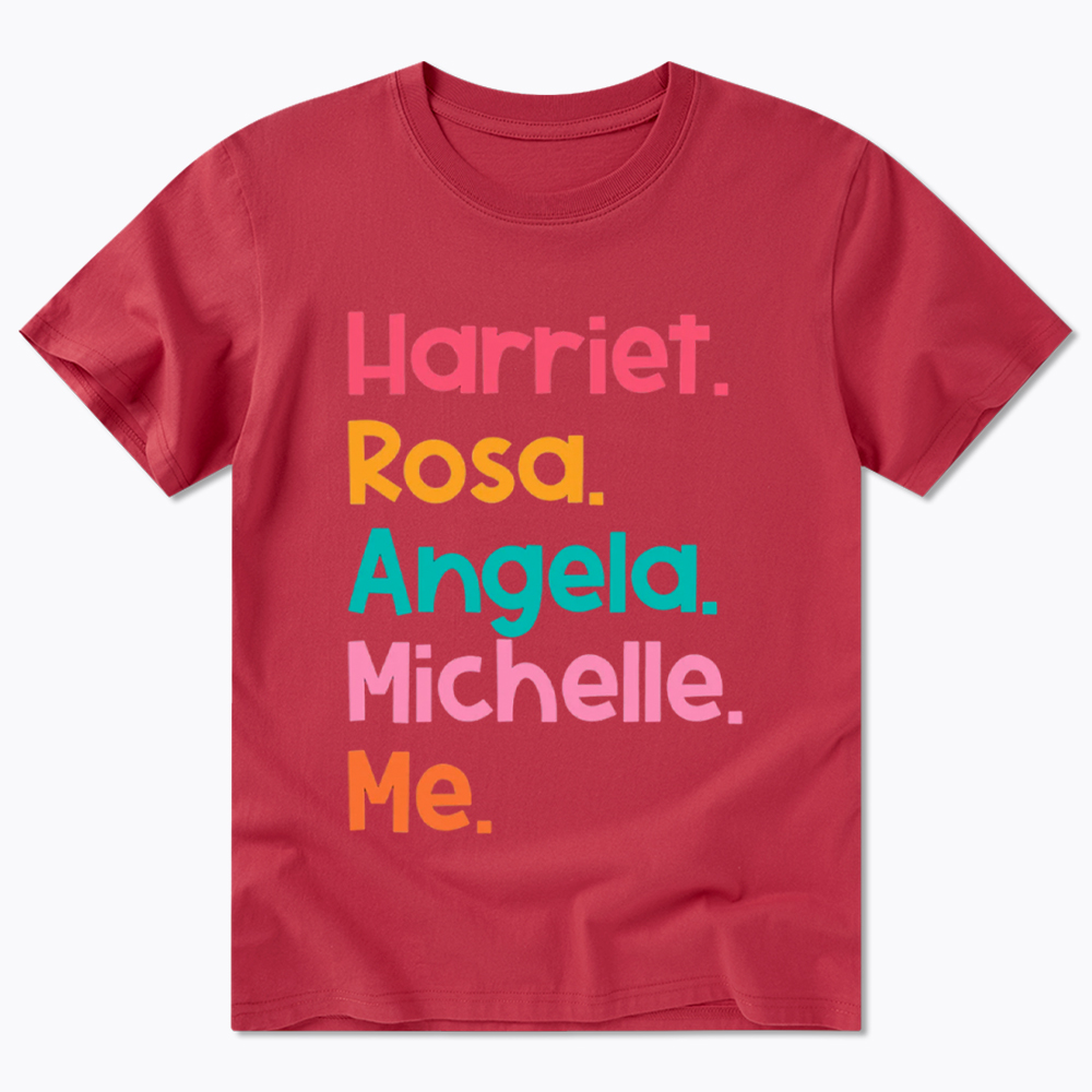 Women Leaders Harriet Rosa Angela Michelle Me Classic T-Shirt