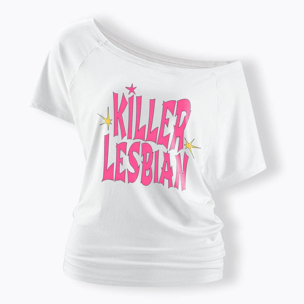 Killer Lesbian Off Shoulder T-shirt