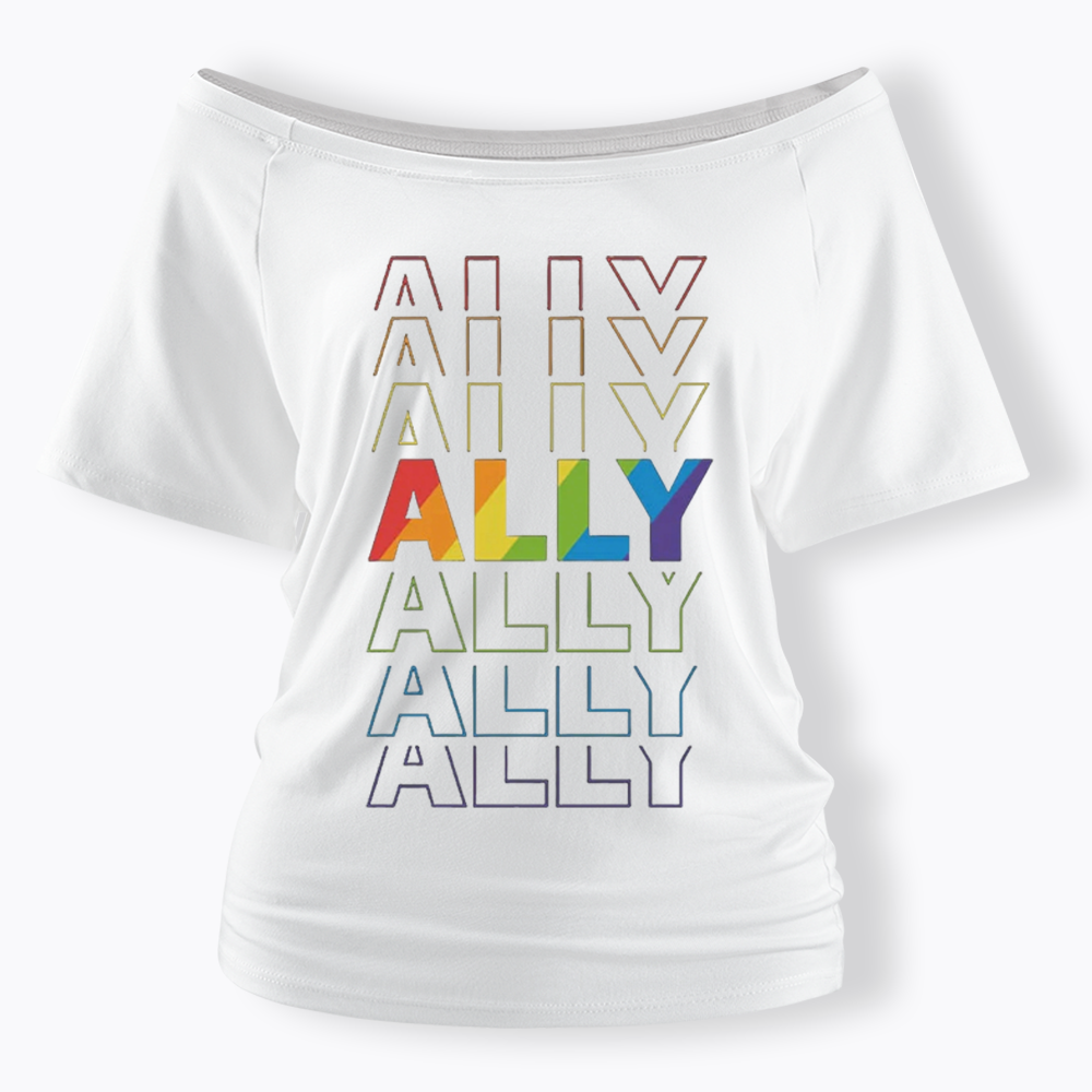 Pride Gift For Ally Off Shoulder T-shirt