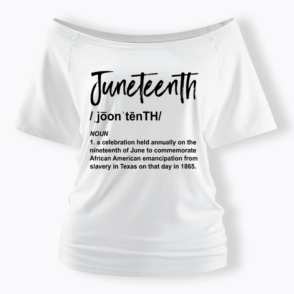 Black History Juneteenth 1865 Off Shoulder T-shirt
