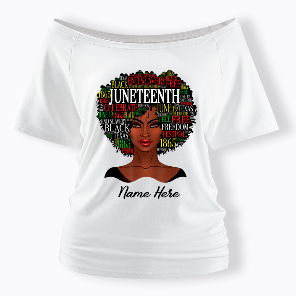 Personalized Juneteenth Black Women Natural Hair Off Shoulder T-shirt