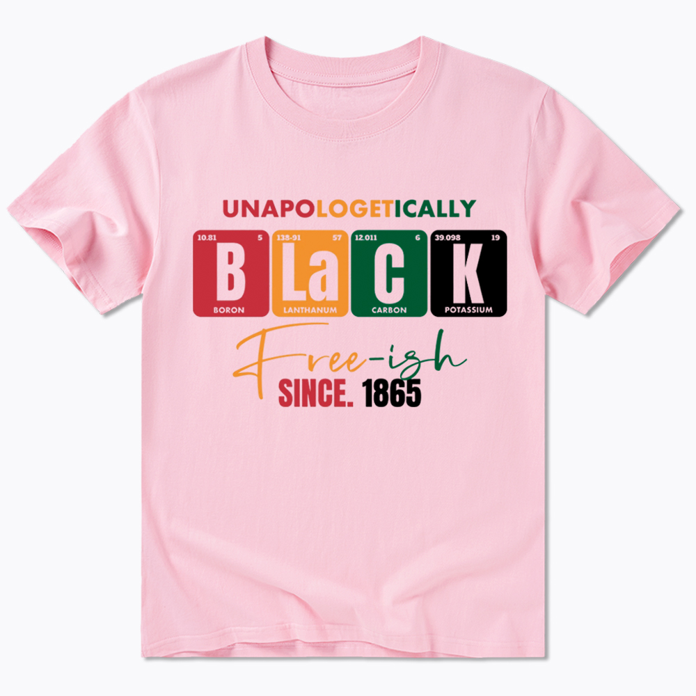 Unapologetically Black Free‑ish Since 1865 Classic T-Shirt