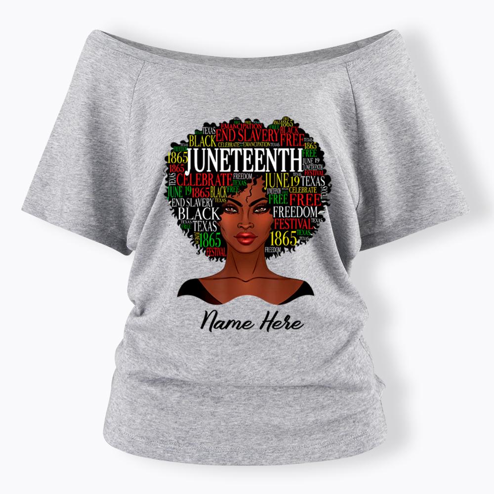 Personalized Juneteenth Black Women Natural Hair Off Shoulder T-shirt