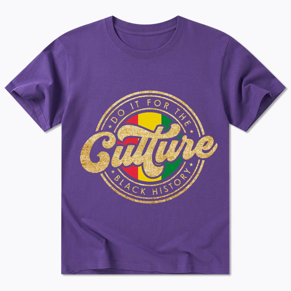 Do It For The Culture Do It For The Culture Classic T-Shirt