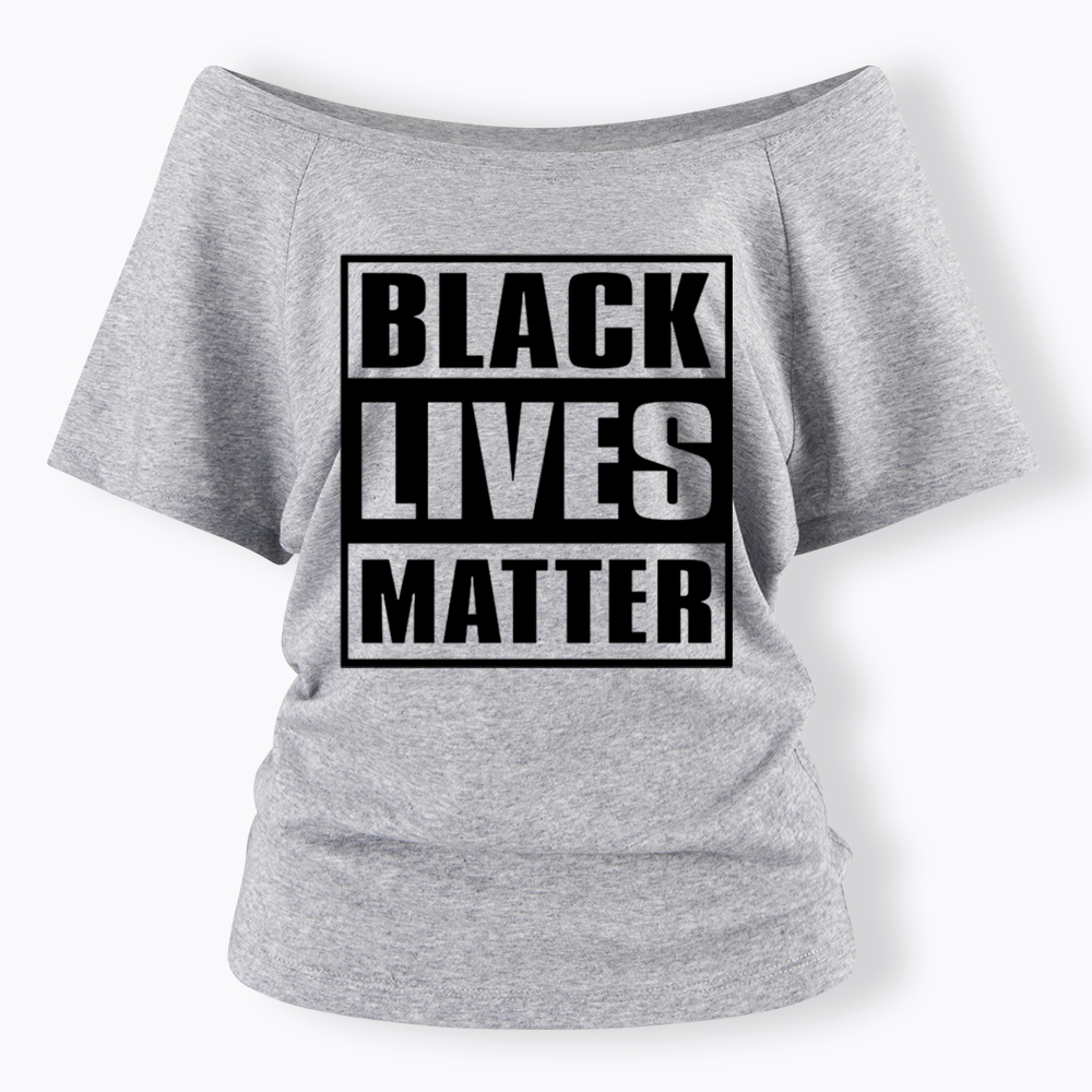 Black Lives Matter Equality Rights Off Shoulder T-shirt