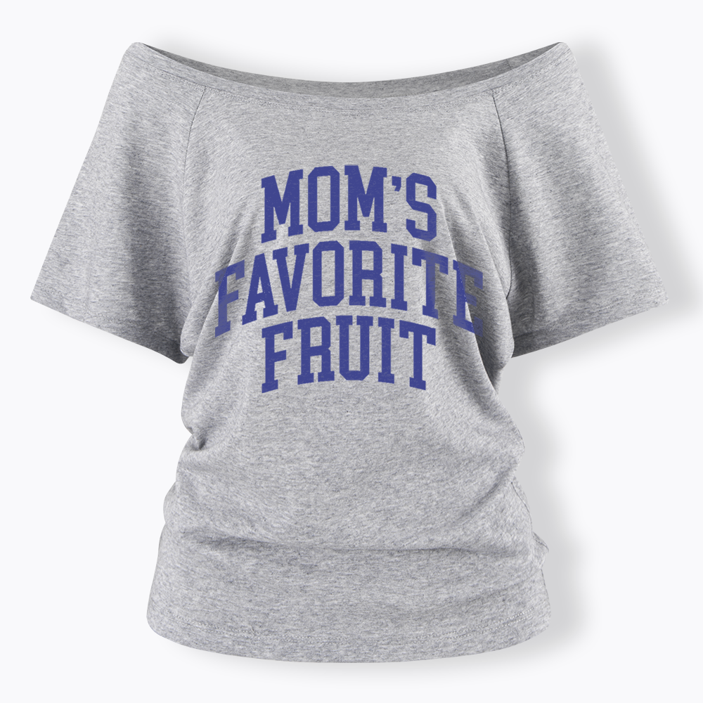 Mom's Favorite Fruit Off Shoulder T-shirt