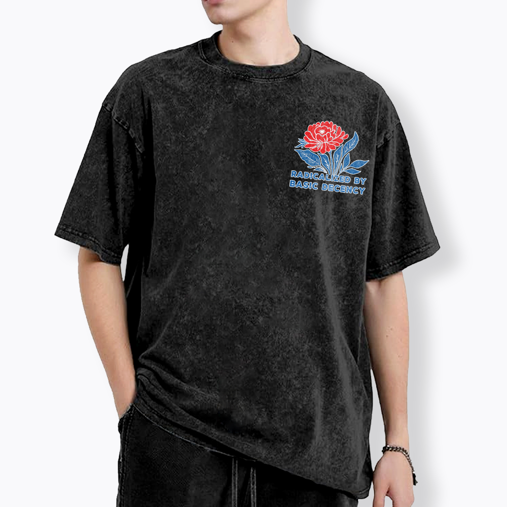 Radicalized by Basic Decency Washed T-Shirt
