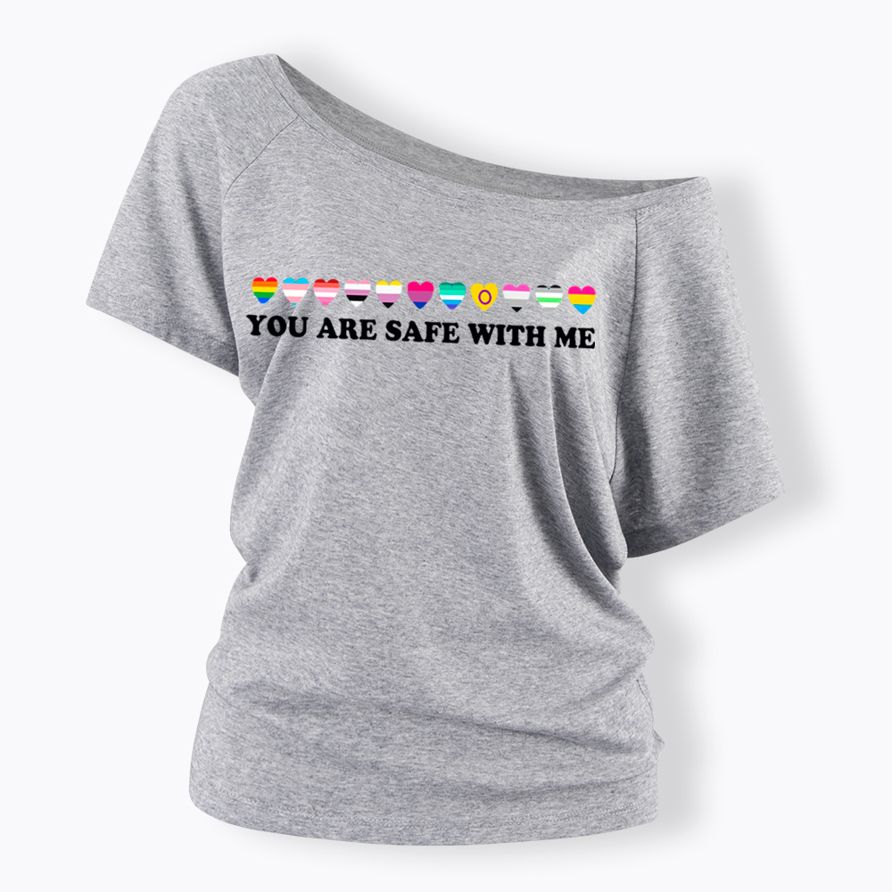 You Are Safe With Me Off Shoulder T-shirt