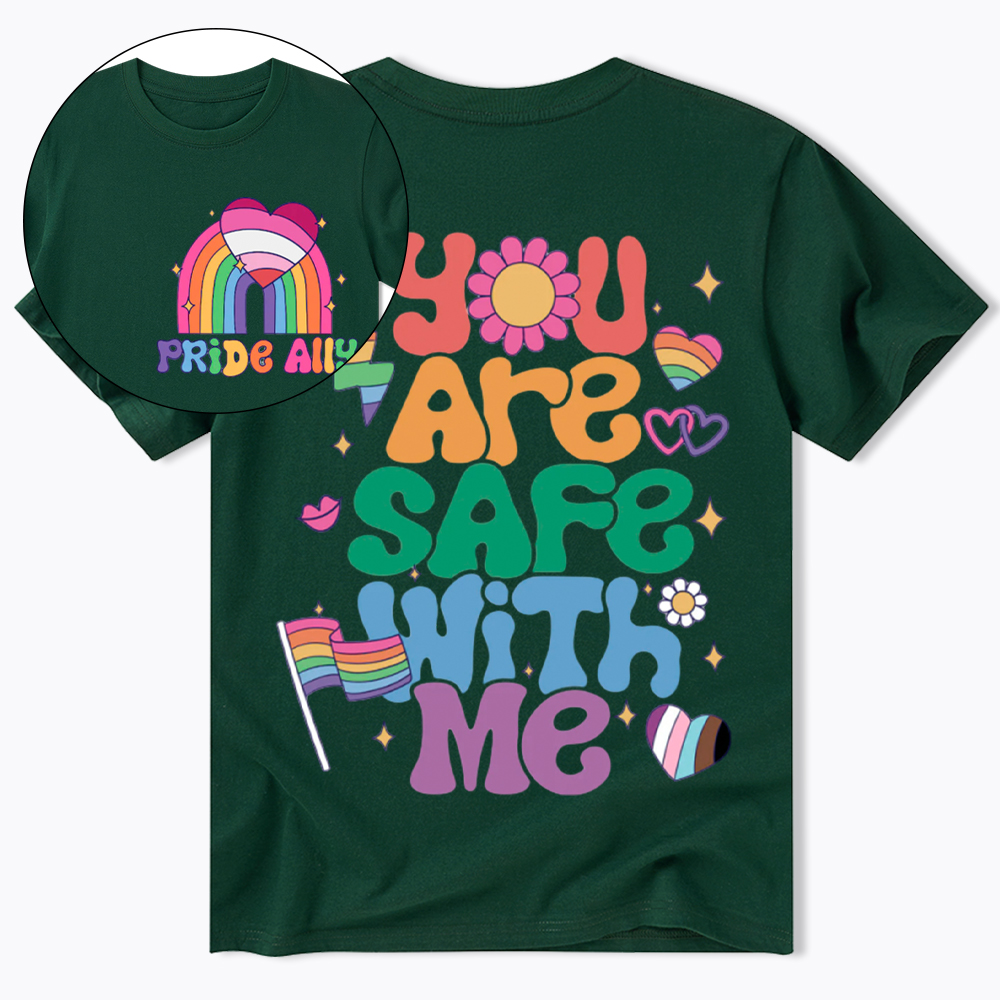 You Are Safe With Me Pride Ally Classic T-Shirt