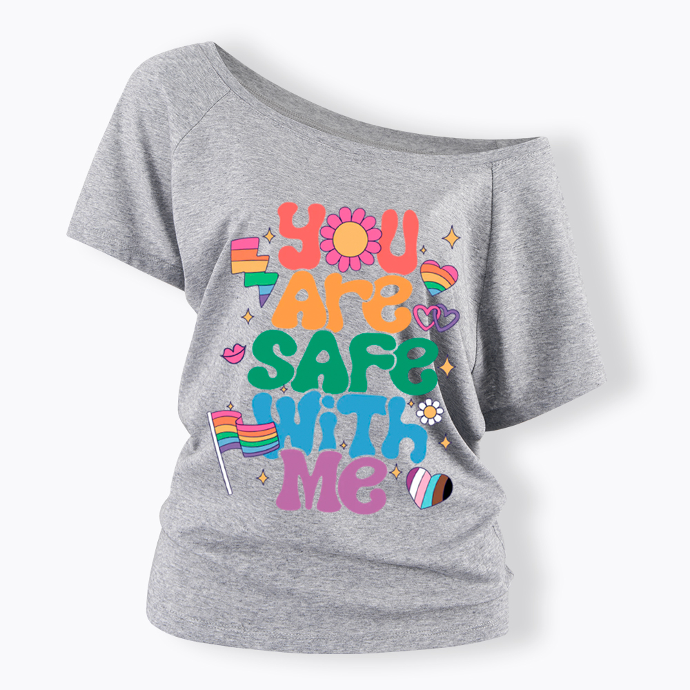 You Are Safe With Me Pride Ally Off Shoulder T-shirt