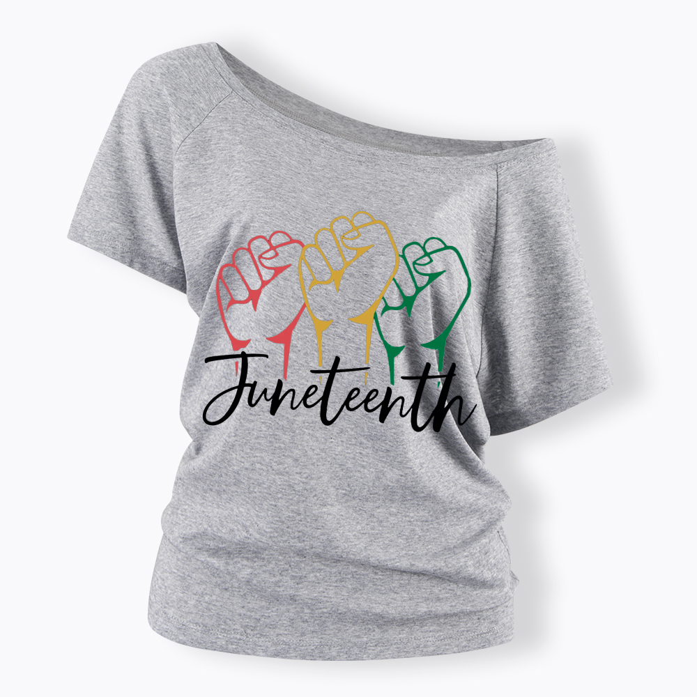 Juneteenth Black History Off Shoulder T-shirt