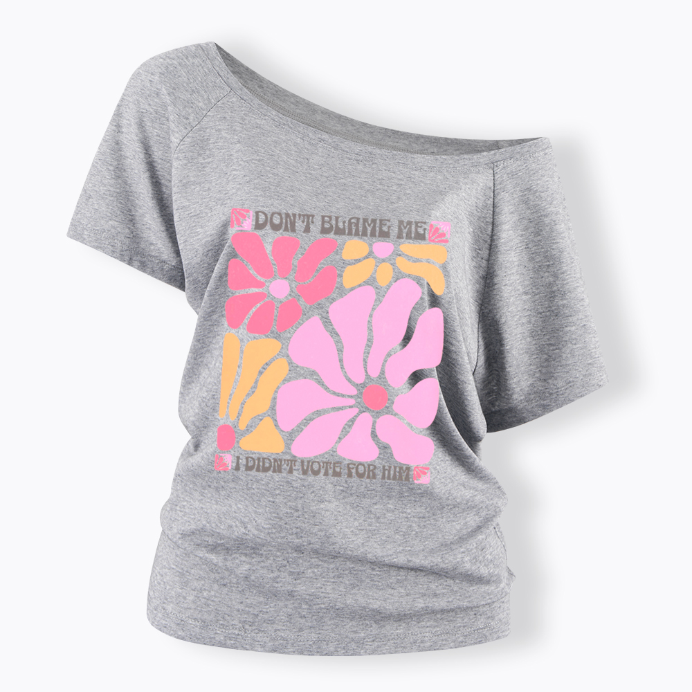 I Didn't Vote For Him Wildflowers Off Shoulder T-shirt