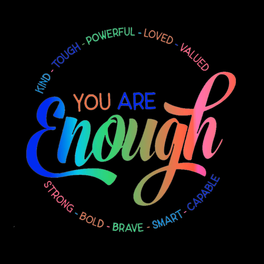 You Are Enough Classic T-Shirt