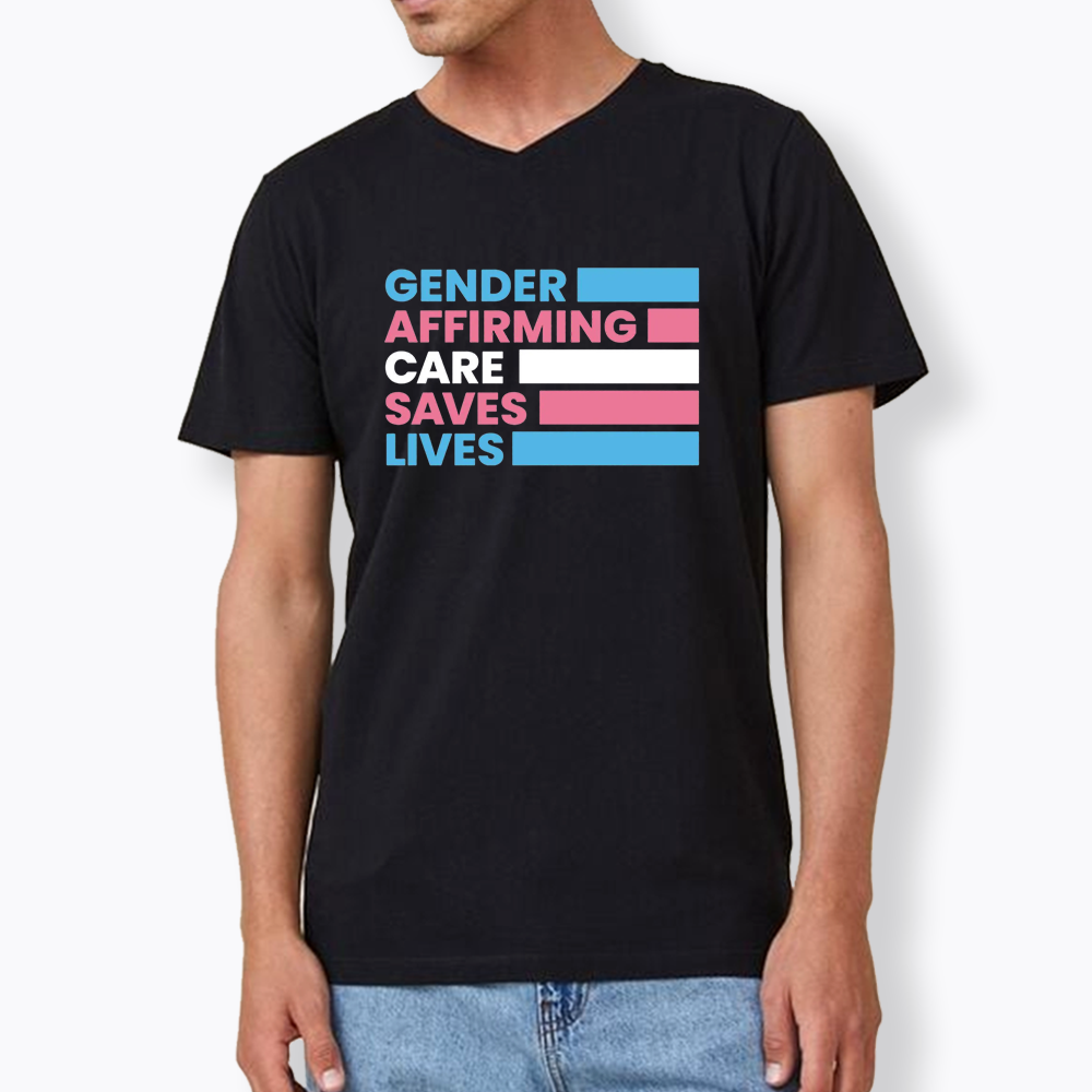 Gender Affirming Care Saves Lives V-Neck Classic T-Shirts