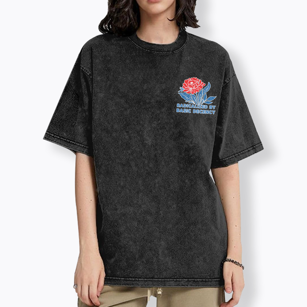 Radicalized by Basic Decency Washed T-Shirt