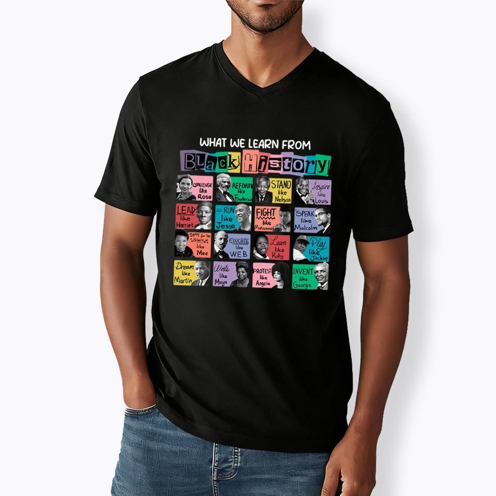 What We Learn From Black History V-Neck Classic T-Shirt