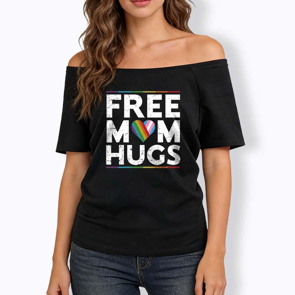 Free Mom Hugs Off Shoulder T-shirt