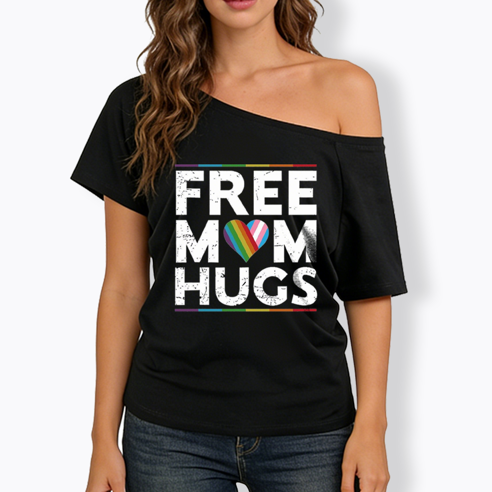 Free Mom Hugs Off Shoulder T-shirt