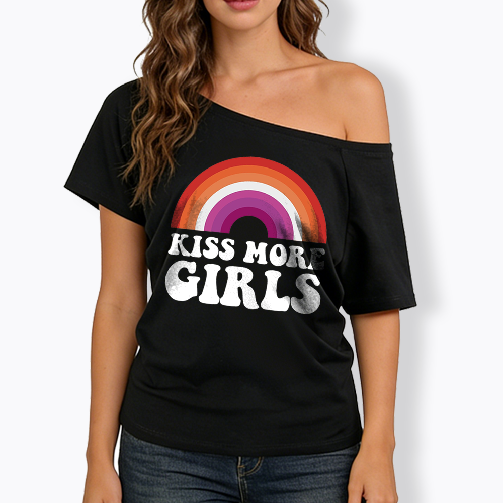 Kiss More Girls Off Shoulder T-shirt