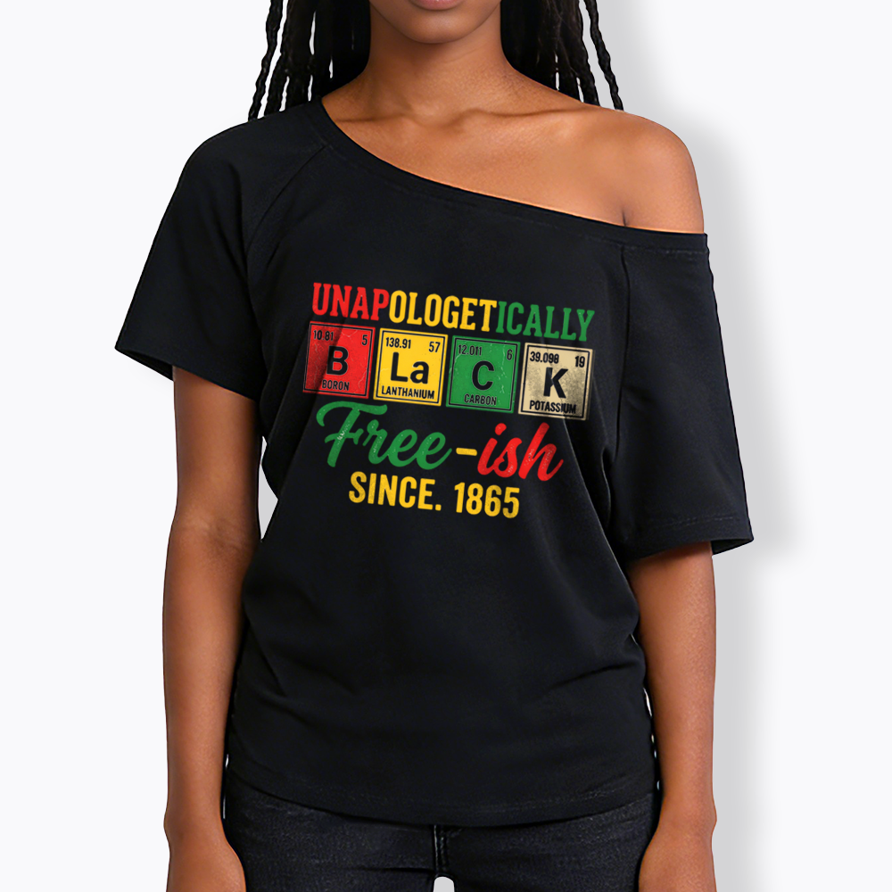 Unapologetically Black Periodic Table Off Shoulder T-shirt