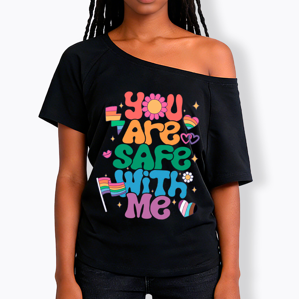 You Are Safe With Me Pride Ally Off Shoulder T-shirt