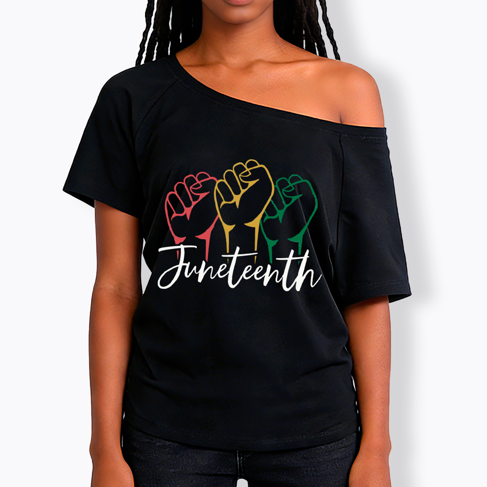 Juneteenth Black History Off Shoulder T-shirt