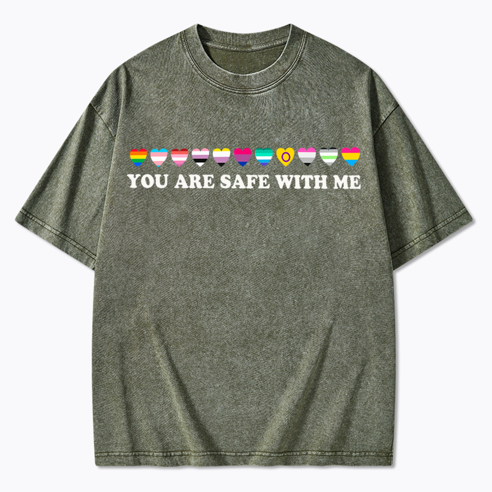 You Are Safe With Me Washed T-Shirt