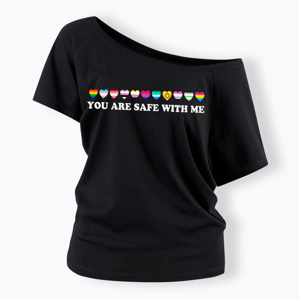 You Are Safe With Me Off Shoulder T-shirt