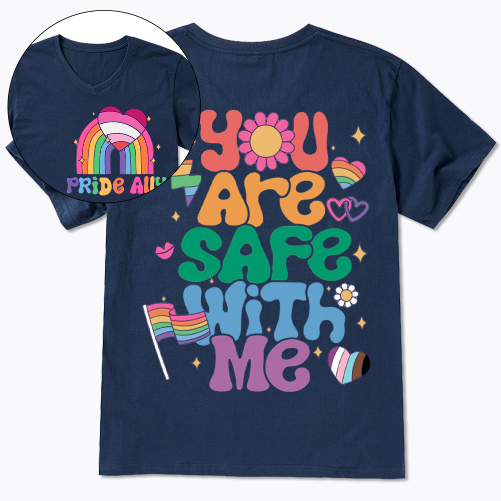 You Are Safe With Me Pride Ally V-Neck Classic T-Shirt