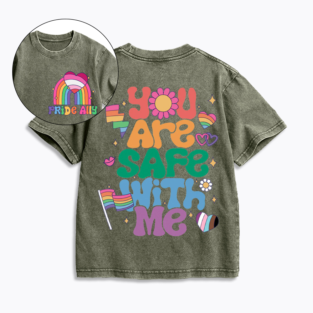 You Are Safe With Me Pride Ally Kids Washed T-Shirt