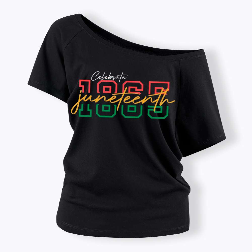 Celebrate 1865 Juneteenth Off Shoulder T-shirt