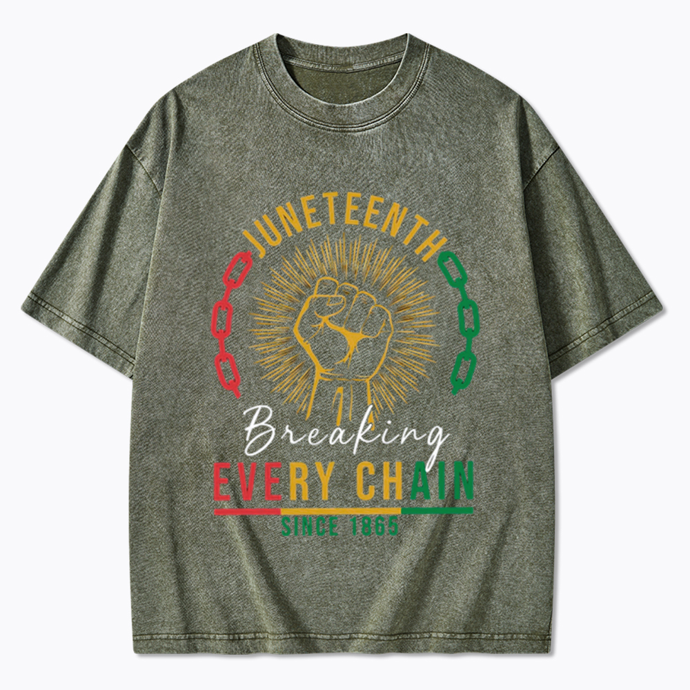 Breaking Every Chain Juneteenth Washed T-Shirt