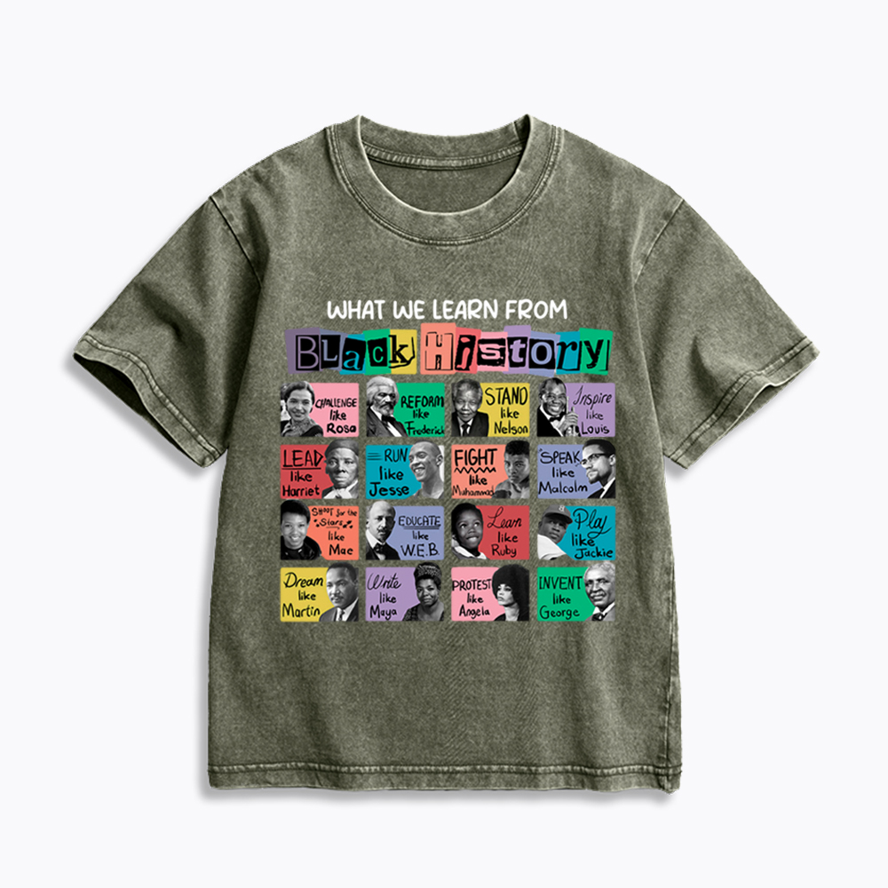 What We Learn From Black History Kids Washed T-Shirt